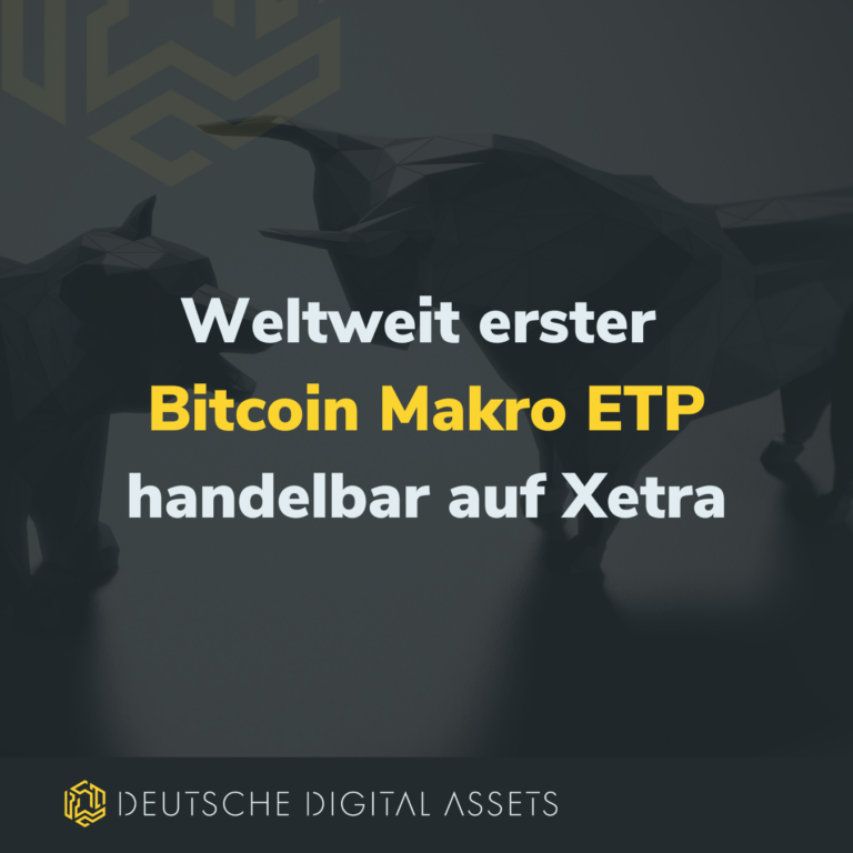 Deutsche Digital Assets (DDA) listet den weltweit ersten Bitcoin Makro ETP an der Deutschen Börse XETRA