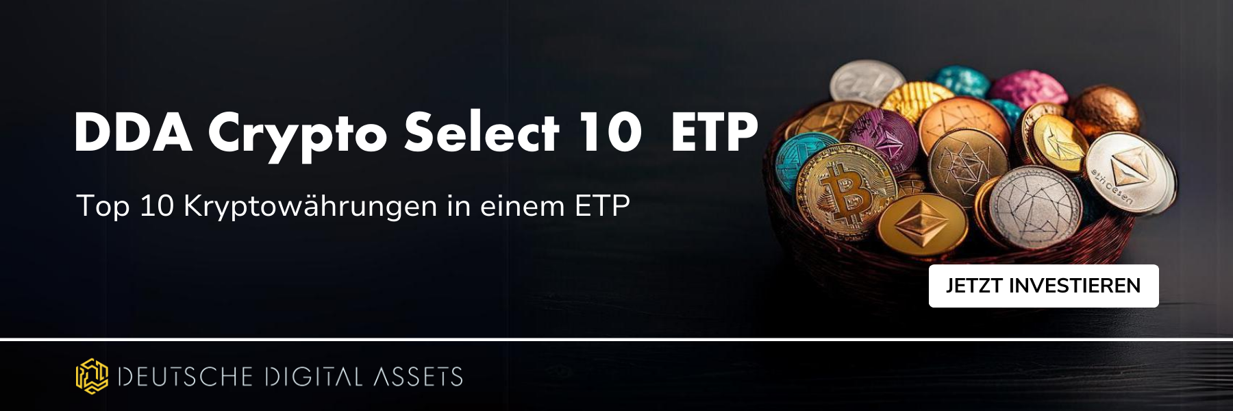 Die Krypto-Welt in einem ETP, Krypto basket etp, DDA Crypto Select 10, krypto korb produkt, top 10 Kryptowärungen, krypto top 10 etf