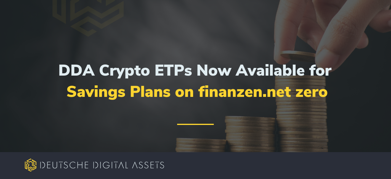 DDA Crypto ETPs Now Available for Savings Plans on finanzen.net zero