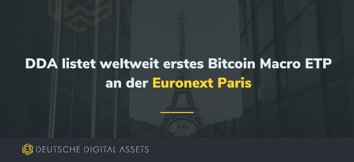 Deutsche Digital Assets (DDA) listet DDA Bitcoin Macro ETP an der Euronext Paris